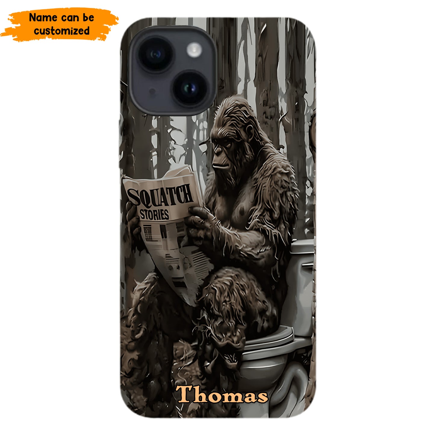 "Squatch Stories” – Personalized Bigfoot Phone Case