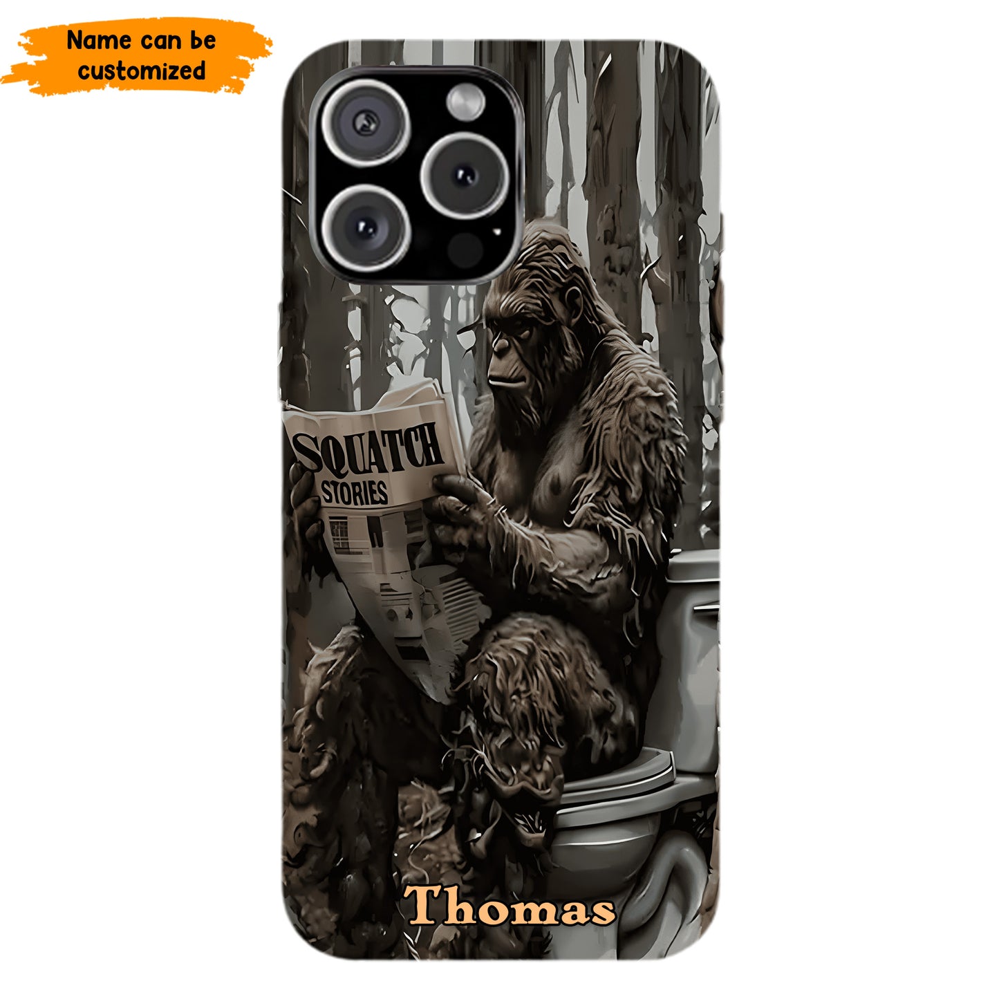 "Squatch Stories” – Personalized Bigfoot Phone Case