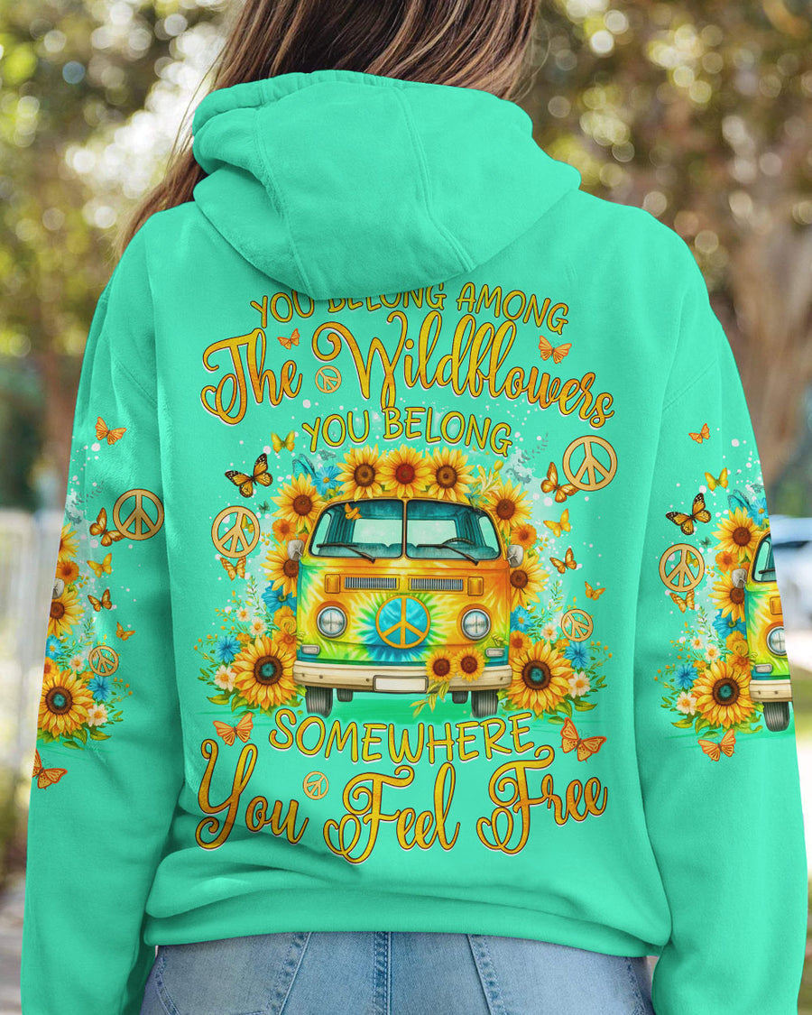 YOU BELONG AMONG THE WILDFLOWERS ALL OVER PRINT