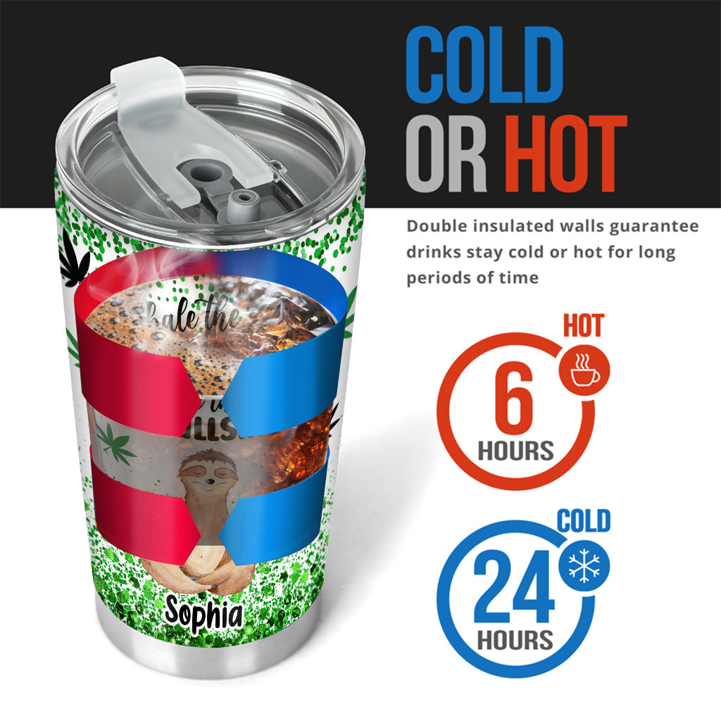 Inhale The Goodshit - Personalized Weed Tumbler