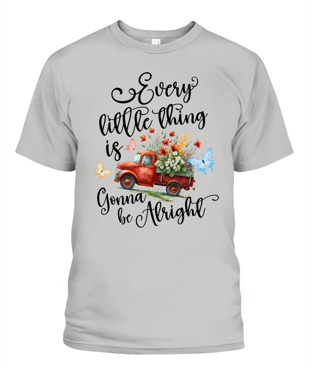 Every Little Thing - Country Living Shirt