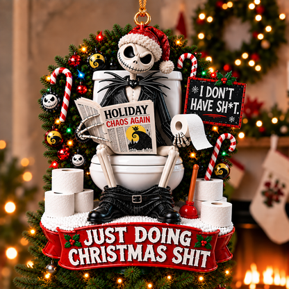 Jack Skellington Just Doing Christmas Shit Ornament – Funny Nightmare Christmas Holiday Decor, Gothic Xmas Gift