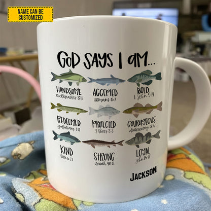 God Says I Am - Personalized Fishing White Mug