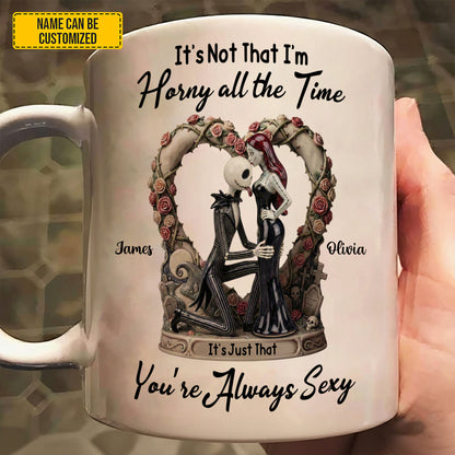 You're Always Sexy - Personalized Couple White Mug