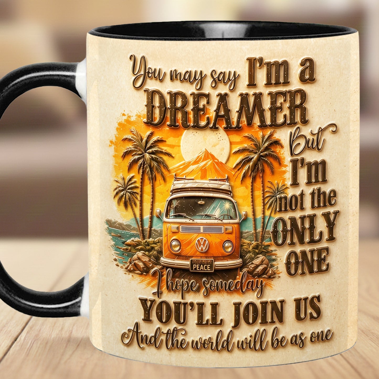 You May Say I'm A Dreamer - Hippie Accent Mug
