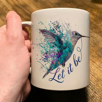 Let It Be Hummingbird White Mug