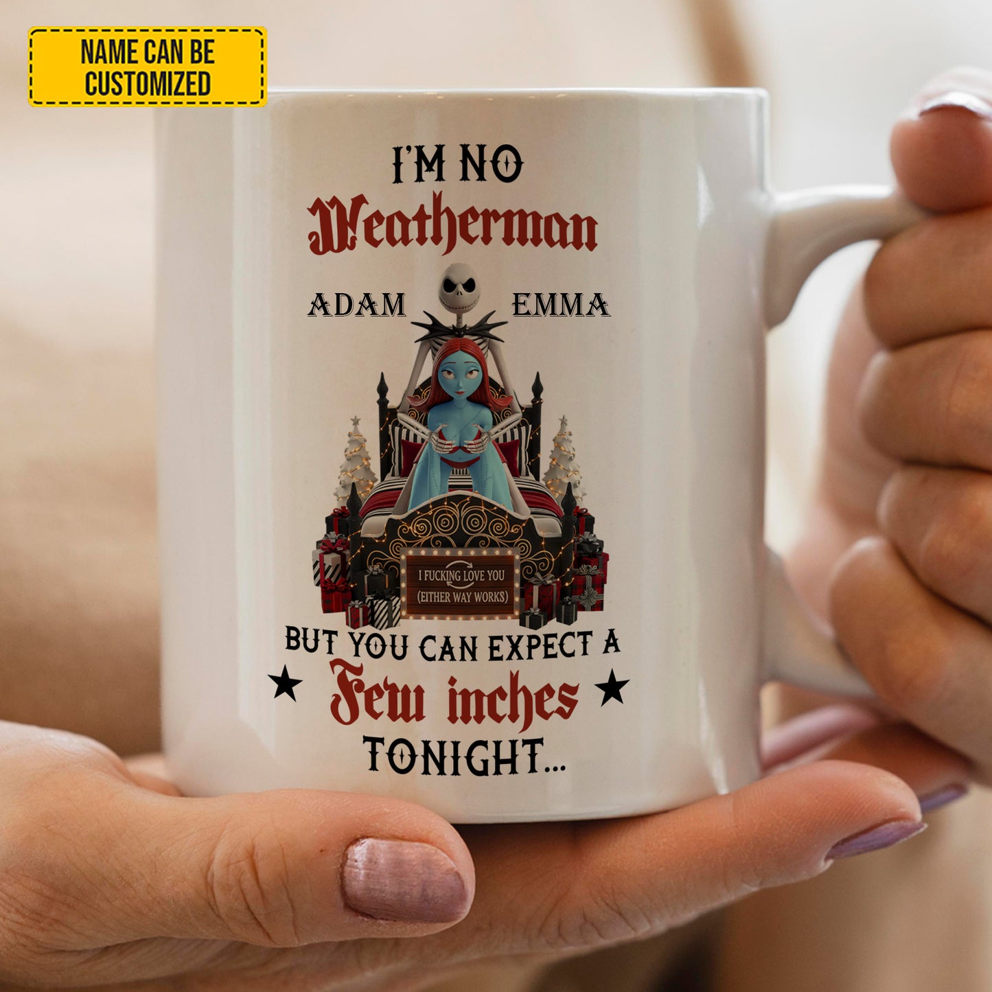 I'm No Weatherman - Personalized Couple White Mug