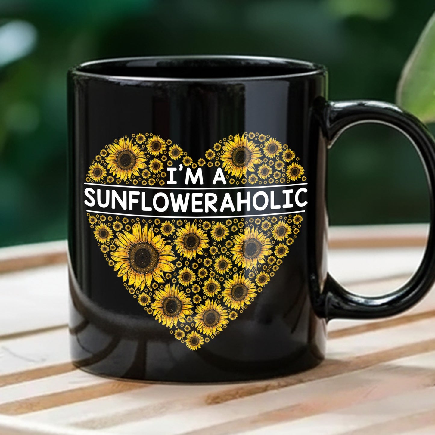 I'm A Sunfloweraholic Black Mug