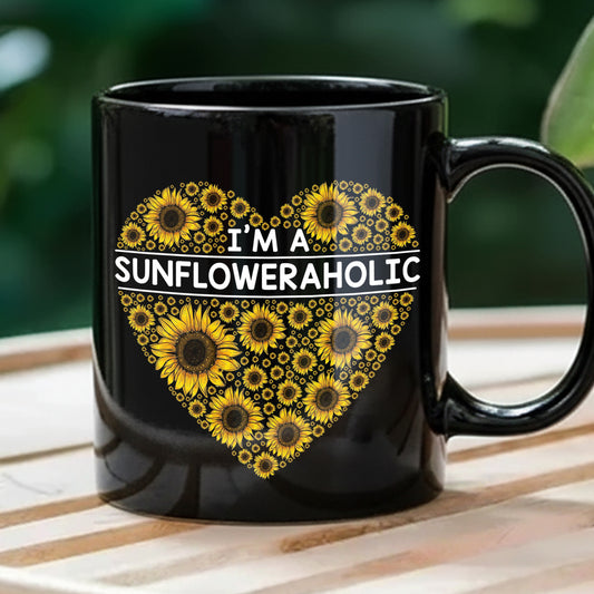 I'm A Sunfloweraholic Black Mug