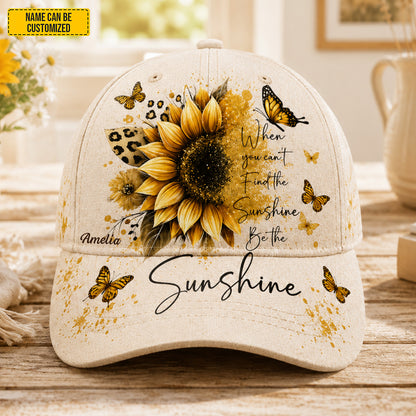 Be The Sunshine - Personalized Sunflower Classic Cap