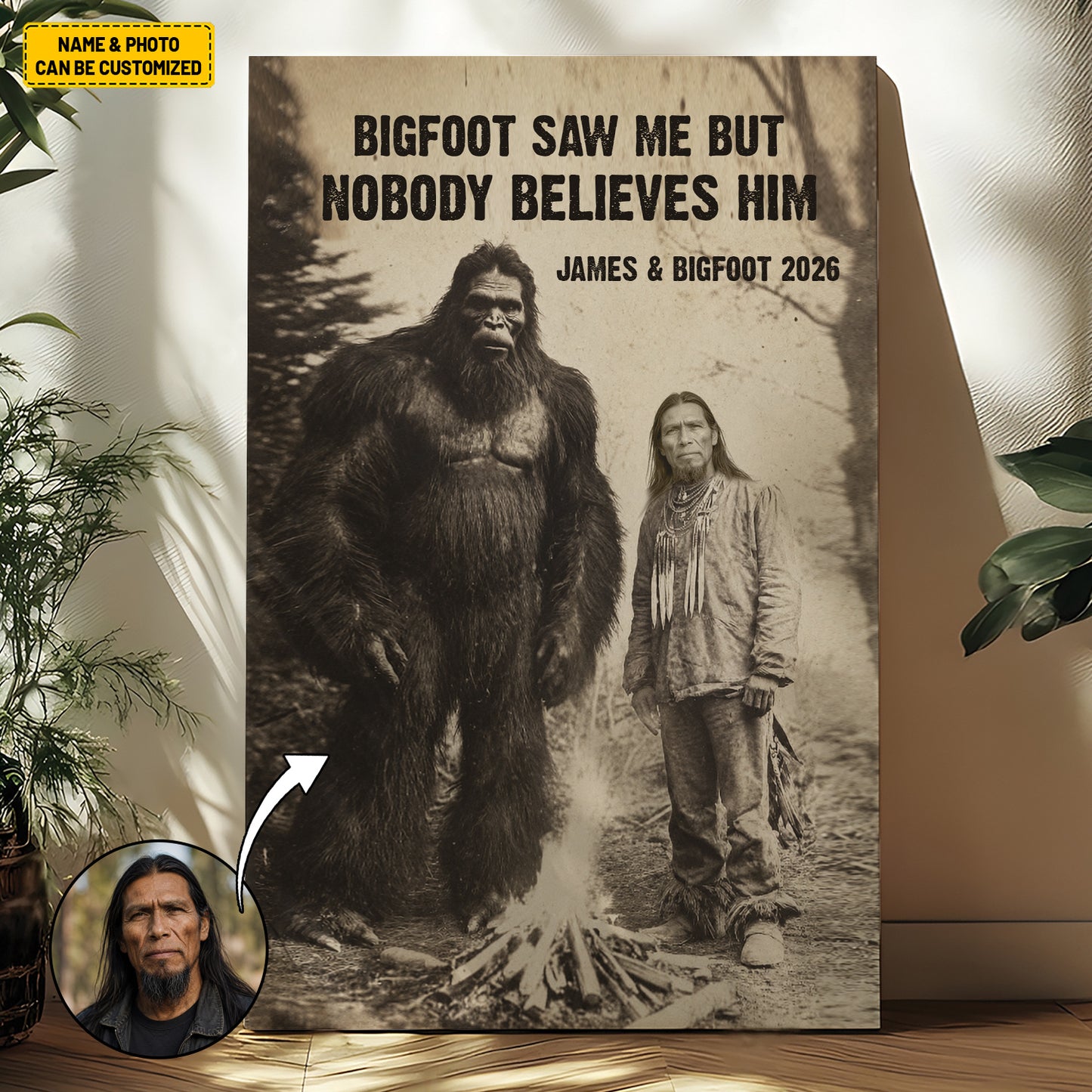 Bigfoot Saw Me But Nobody Believes Him - Personalized Poster Canvas