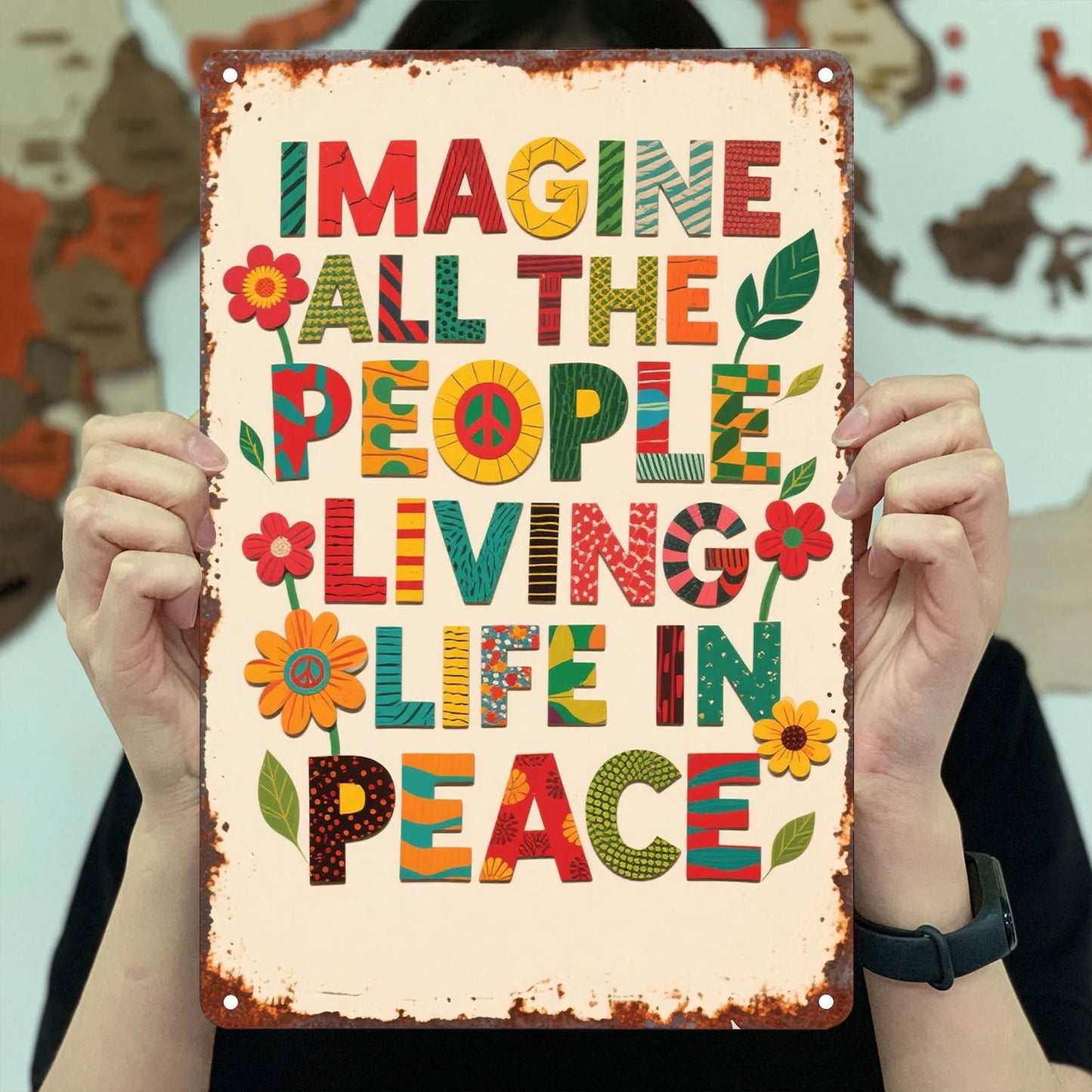 Imagine All The People Living Life In Peace - Hippie Metal Sign
