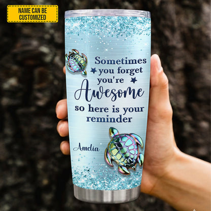 You're Awesome - Personalized Turtle Tumbler