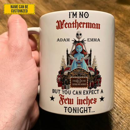 I'm No Weatherman - Personalized Couple White Mug