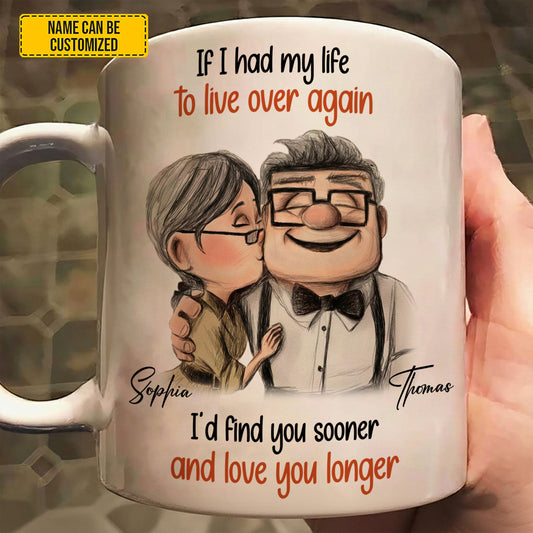 I'd Find You Sooner - Personalized Couple White Mug