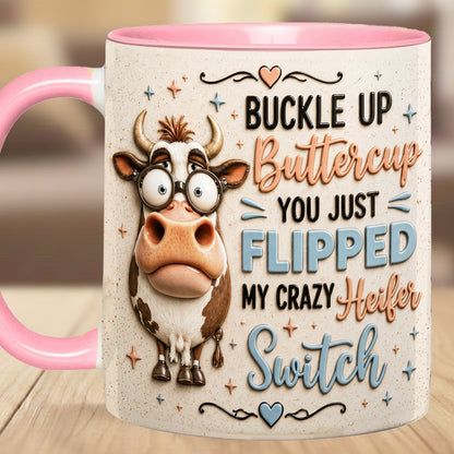 Buckle Up Buttercup - Cow Accent Mug