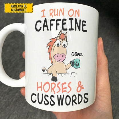 I Run On Caffeine - Personalized Horse White Mug