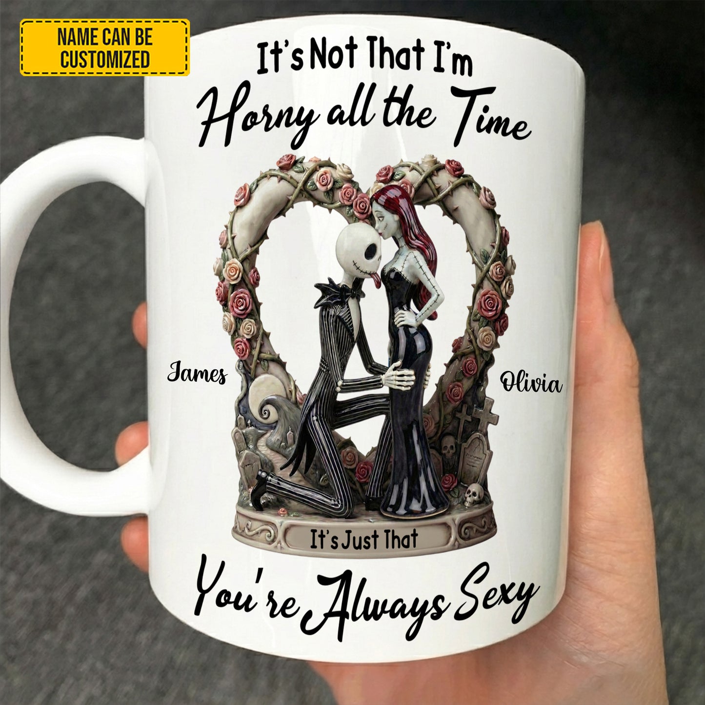 You're Always Sexy - Personalized Couple White Mug