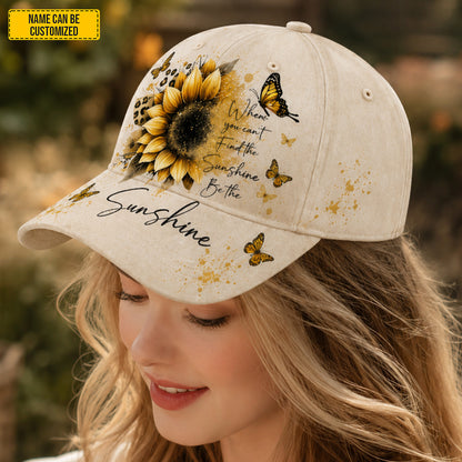 Be The Sunshine - Personalized Sunflower Classic Cap