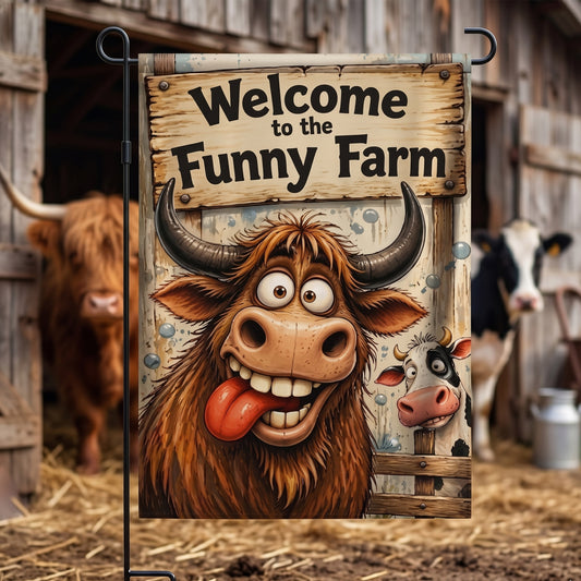 Welcome to the Funny Farm - Cow Garden Flag