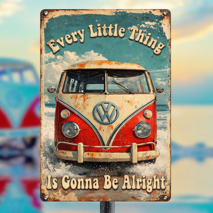 Every Little Thing Is Gonna Be Alright - Hippie Metal Sign