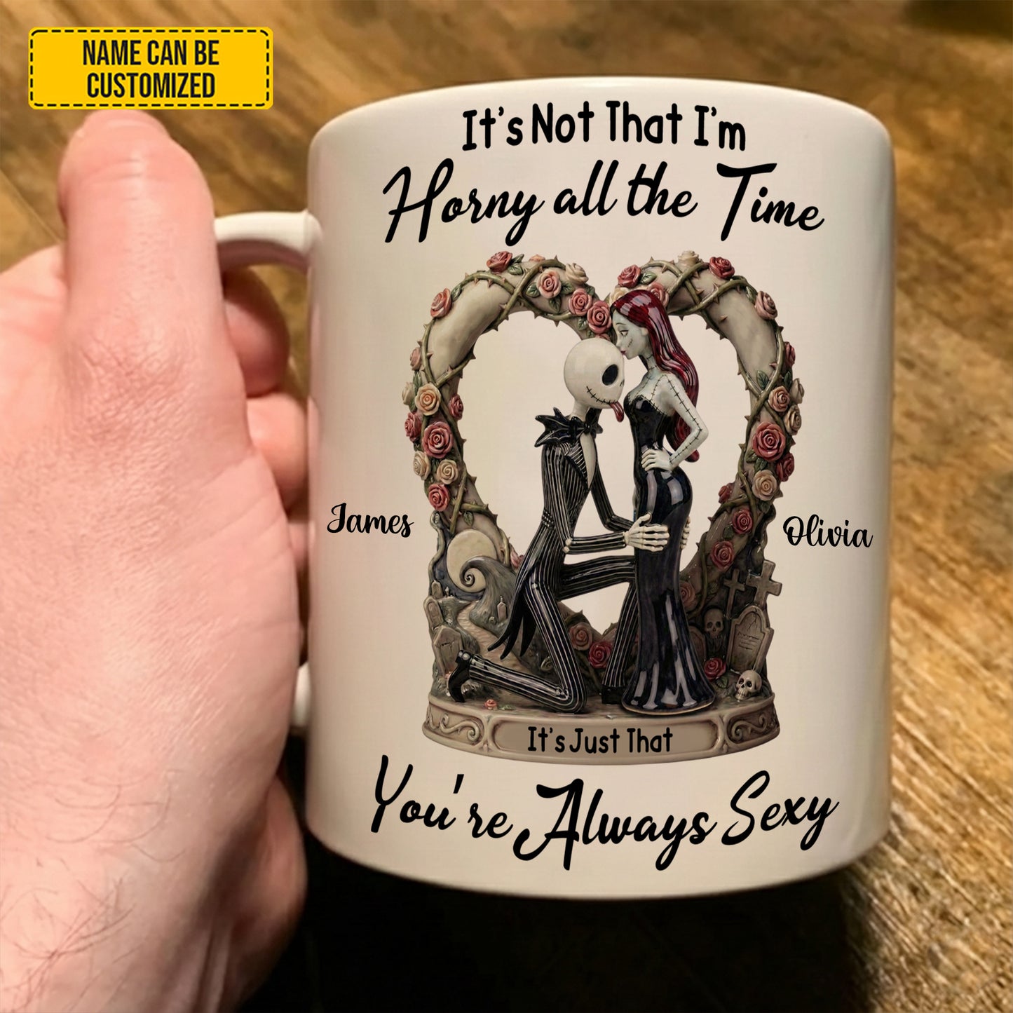 You're Always Sexy - Personalized Couple White Mug