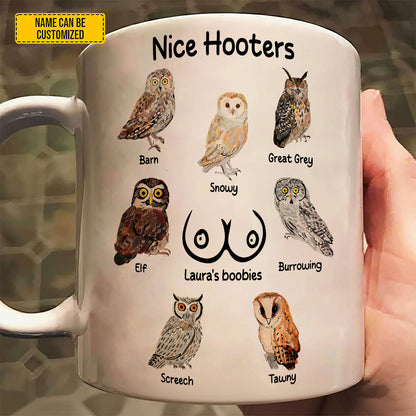 Nice Hooters - Funny Couple Quotes Mug, Personalized Owl Mug Gift For Wife, Girlfriend
