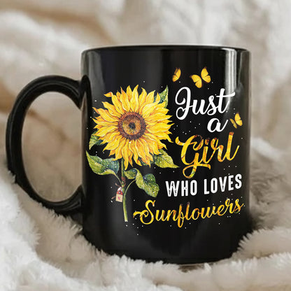 Just A Girl Who Loves Sunflowers Black Mug