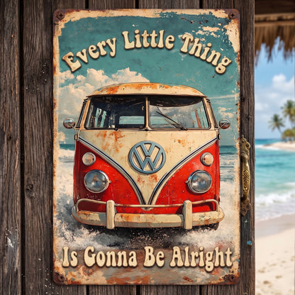 Every Little Thing Is Gonna Be Alright - Hippie Metal Sign