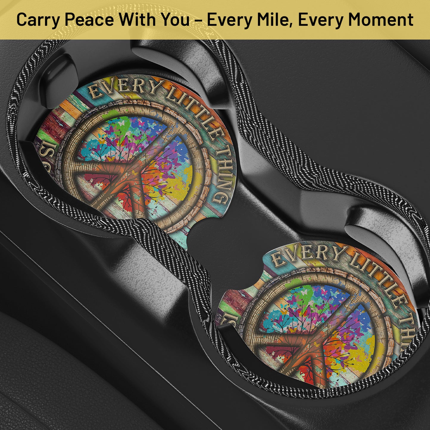 Hippie Every Little Thing is Gonna Be Alright Car Coaster