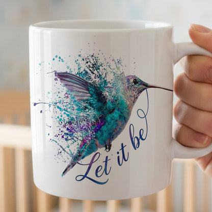 Let It Be Hummingbird White Mug