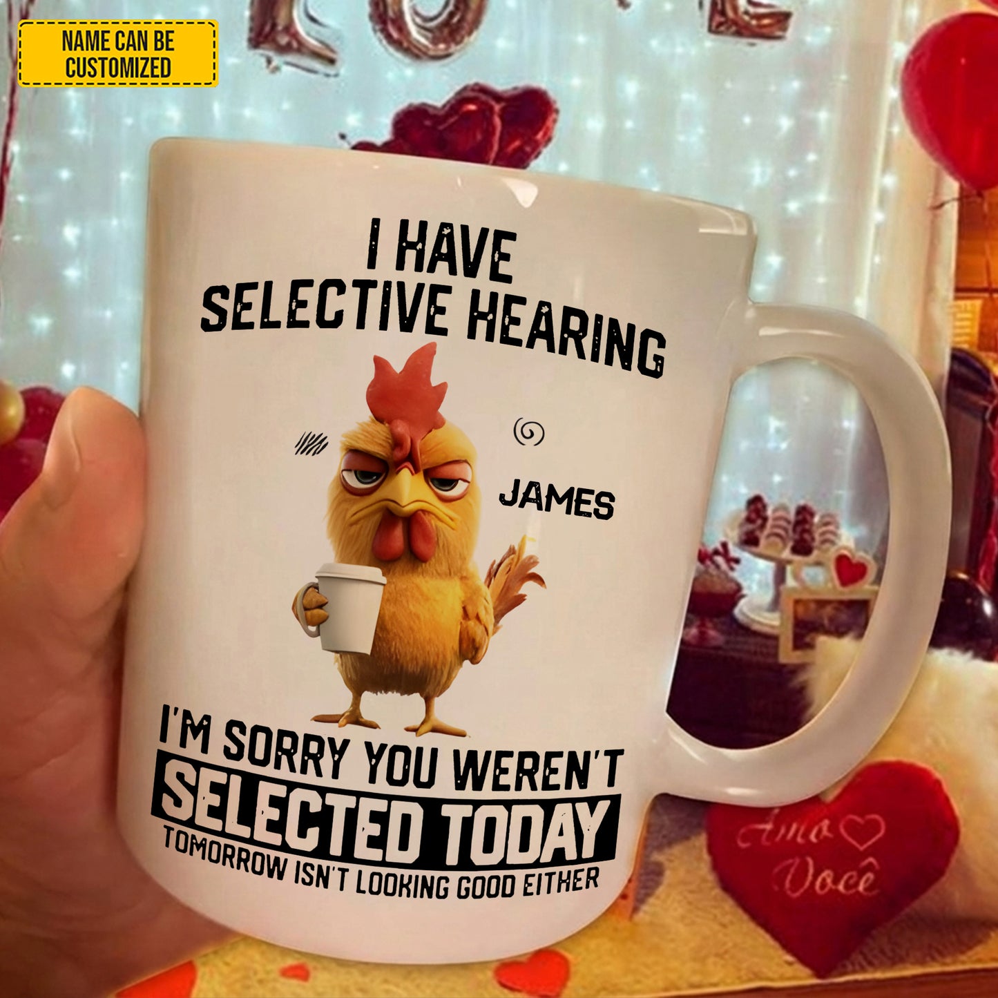 I Have Selective Hearing - Personalized Funny Mug