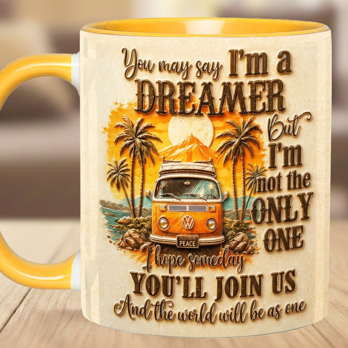 You May Say I'm A Dreamer - Hippie Accent Mug