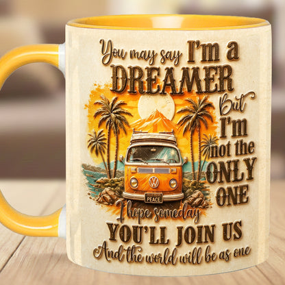 You May Say I'm A Dreamer - Hippie Accent Mug