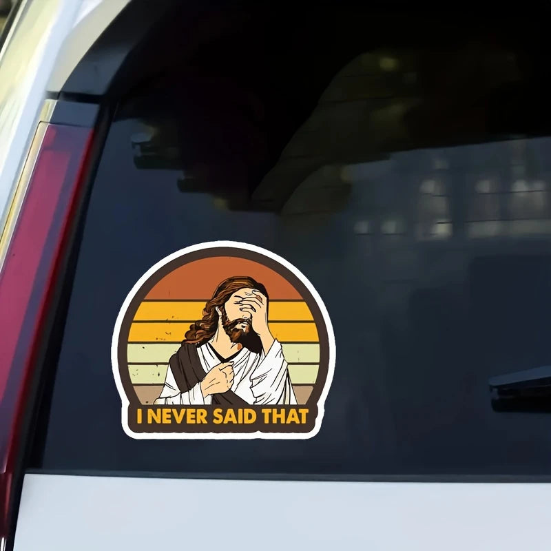 I Never Said That - Jesus Sticker