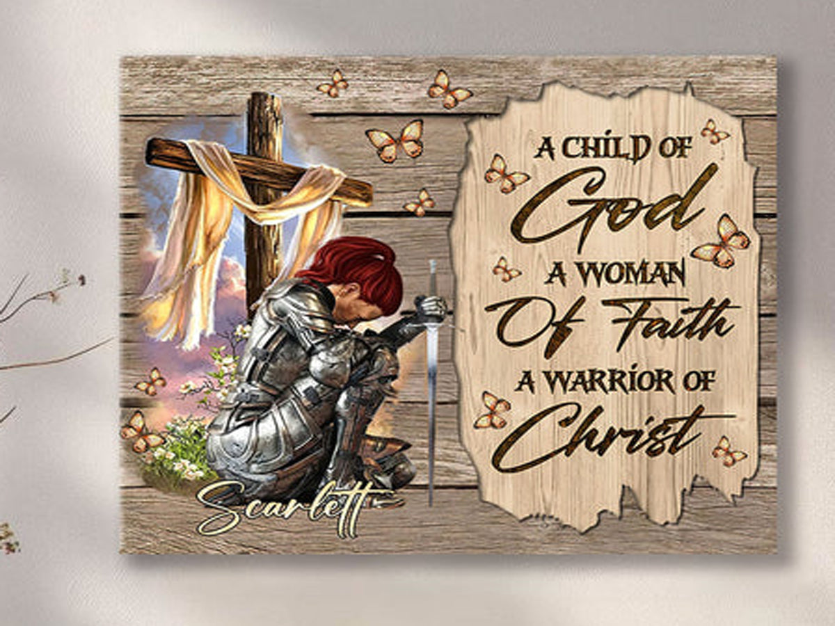 Personalized A Child Of God A Woman Of Faith Warrior Canvas, Poster, Wall Decor