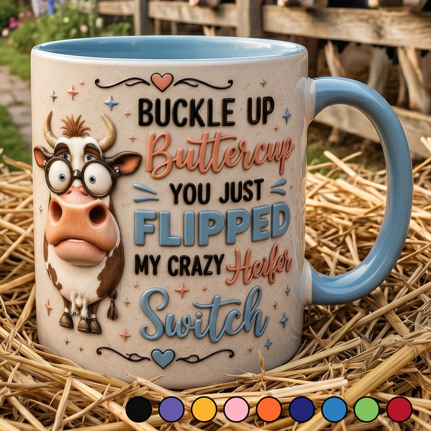 Buckle Up Buttercup - Cow Accent Mug