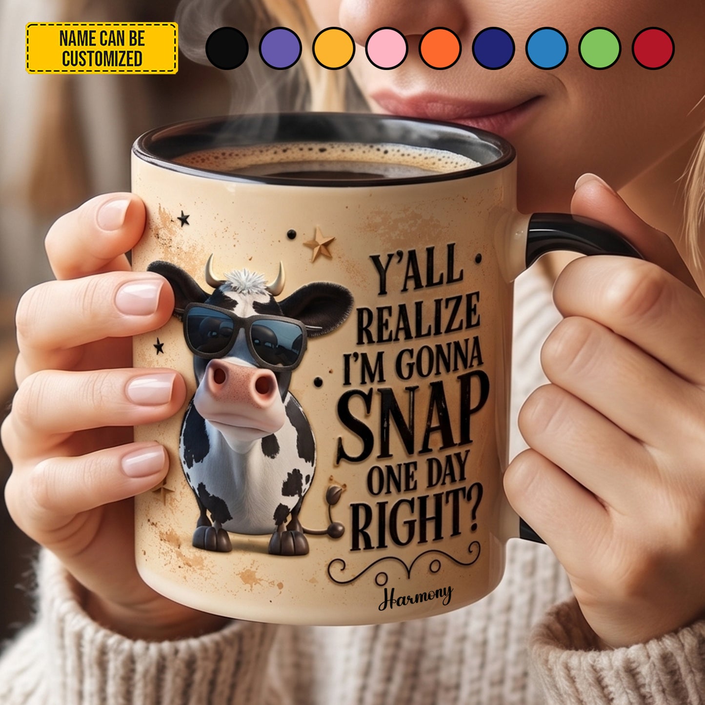 I'm Gonna Snap - Personalized Cow Accent Mug