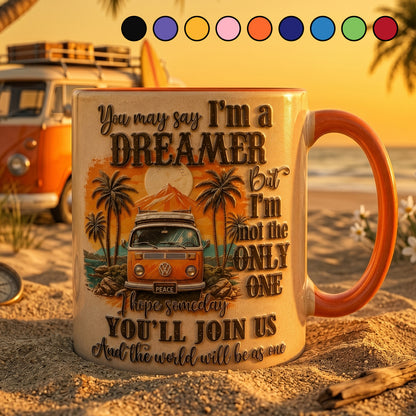 You May Say I'm A Dreamer - Hippie Accent Mug