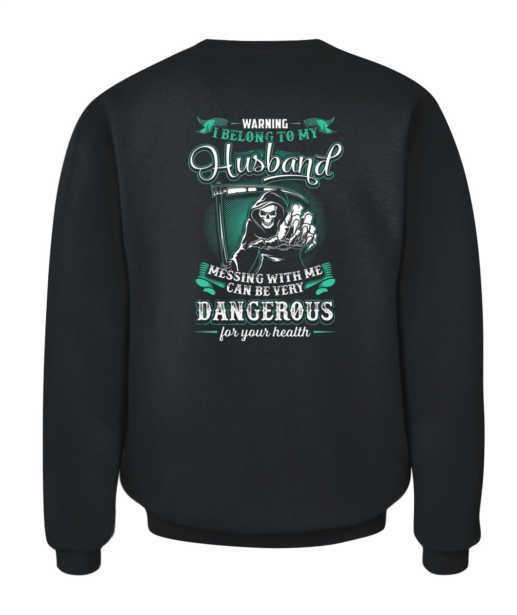 Warning I Belong To My Husband – Skull Grim Reaper Graphic Shirt, Gifts For Woman