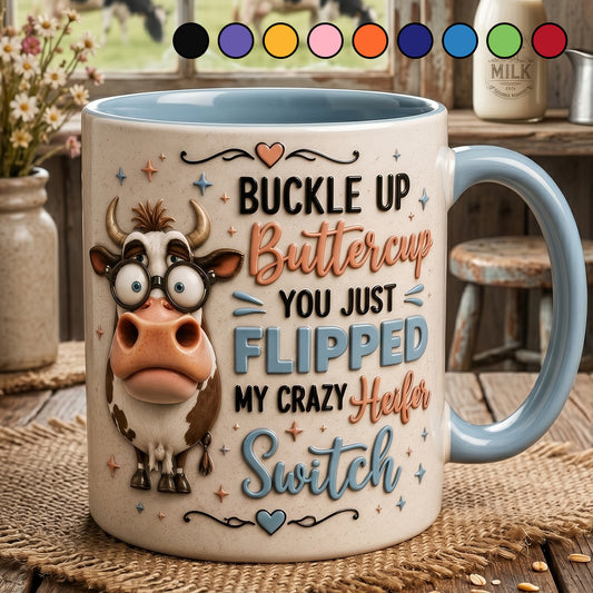 Buckle Up Buttercup - Cow Accent Mug