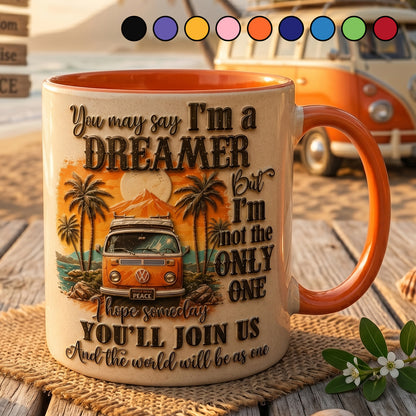 You May Say I'm A Dreamer - Hippie Accent Mug
