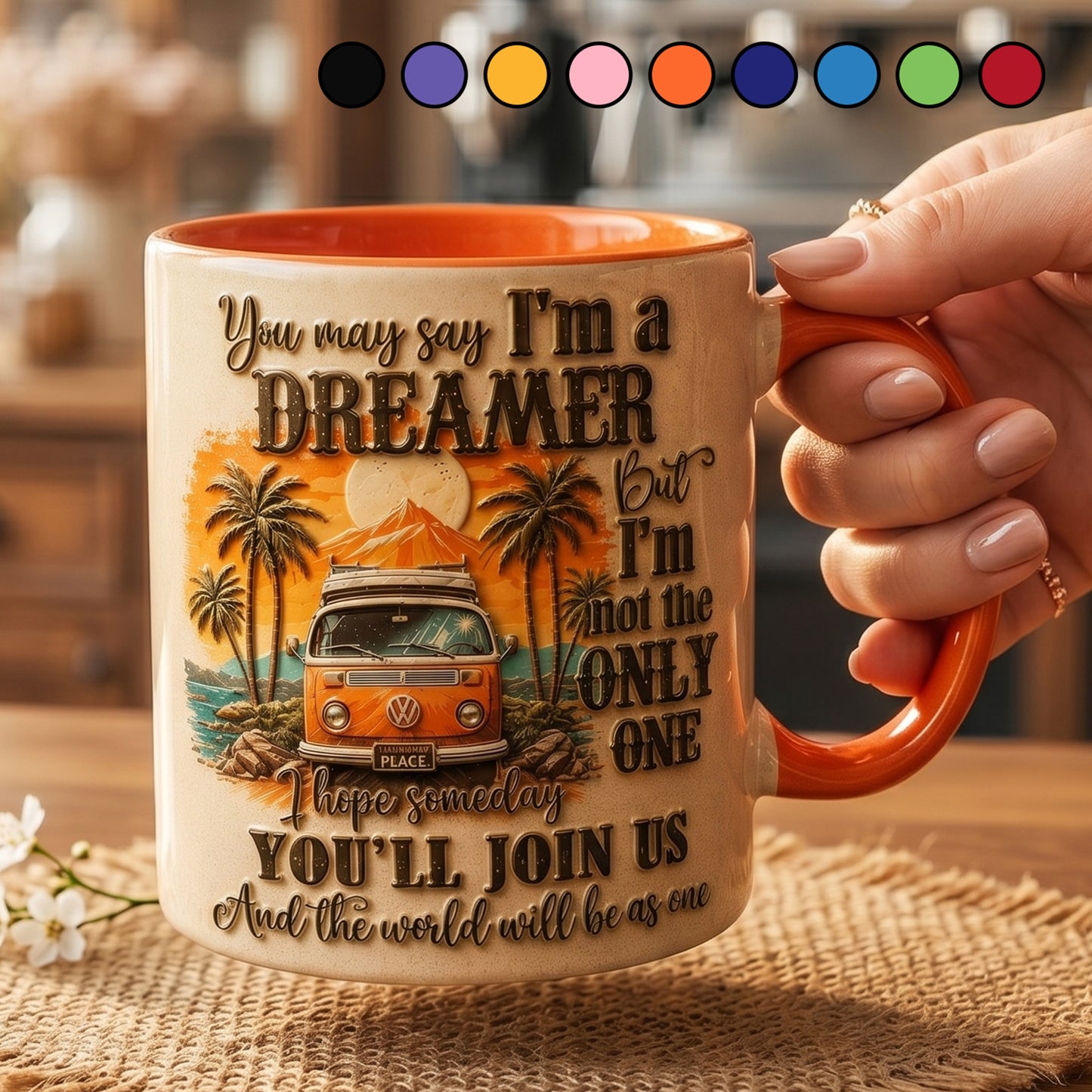 You May Say I'm A Dreamer - Hippie Accent Mug