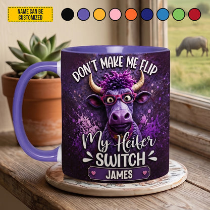 Don't Make Me Flip - Personalized Cow Accent Mug