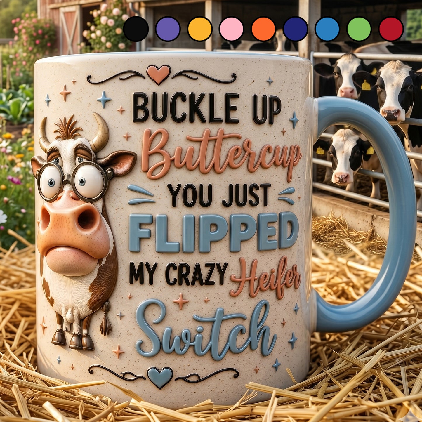 Buckle Up Buttercup - Cow Accent Mug