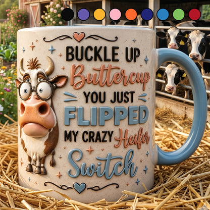 Buckle Up Buttercup - Cow Accent Mug