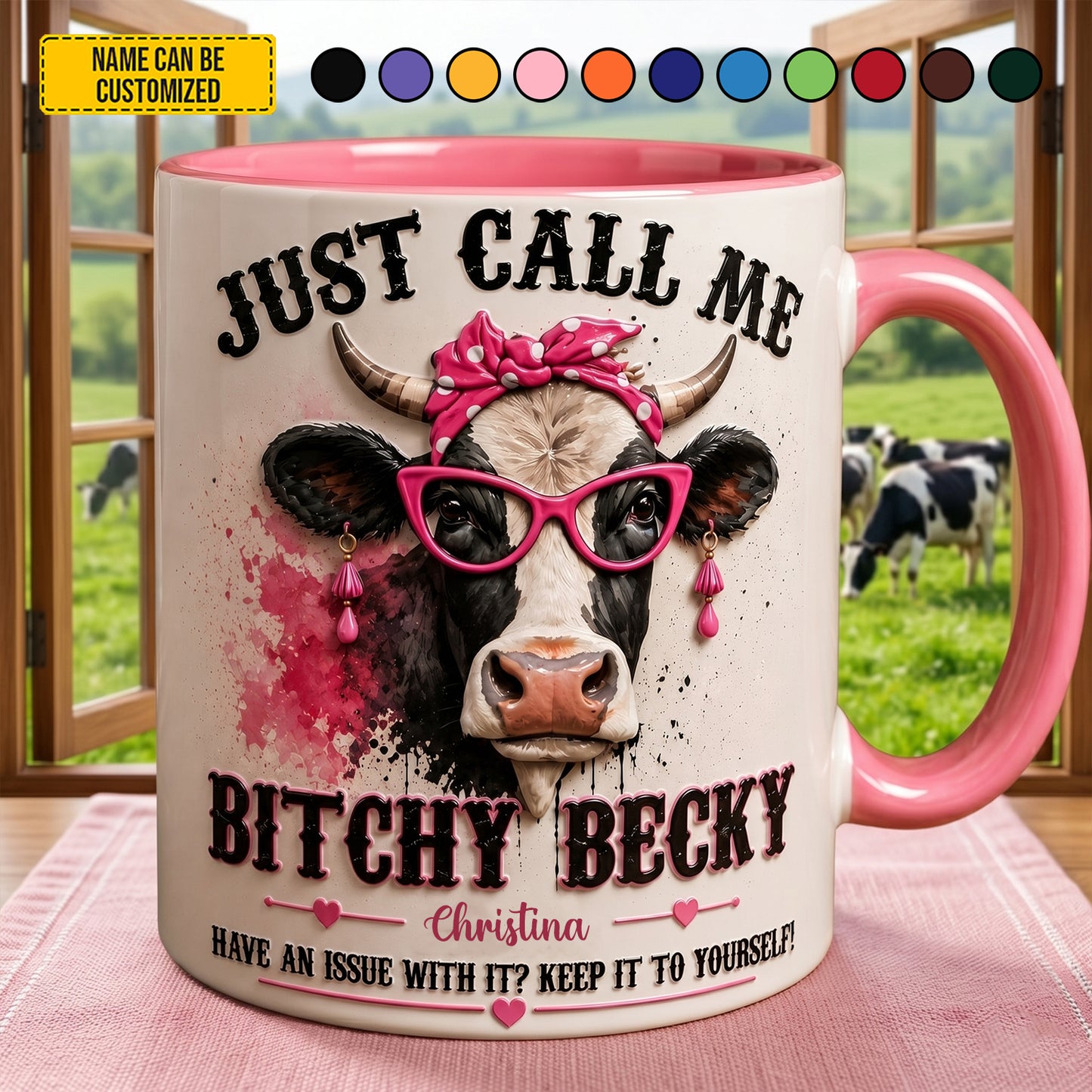 Bitchy Becky - Personalized Cow Accent Mug
