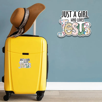 Just A Girl Who Loves Jesus - Jesus Sticker