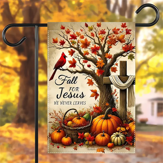 Fall for Jesus He Never Leaves - Autumn Garden Flag, House Flag 2