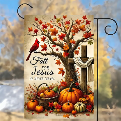 Fall for Jesus He Never Leaves - Autumn Garden Flag, House Flag 2